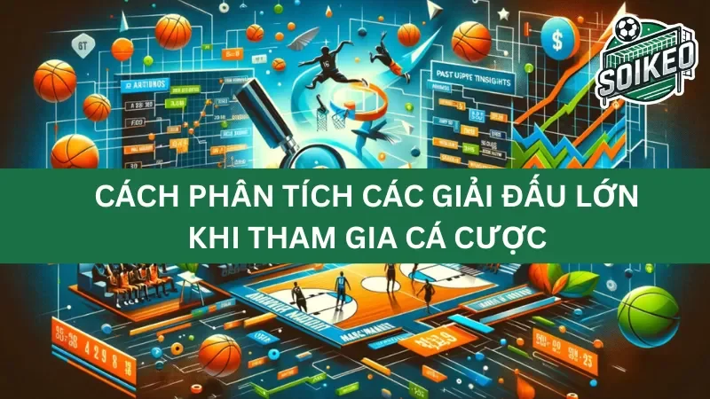 cách cá cược hiệu quả trong các giải đấu này