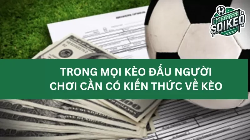 Cách soi kèo chấp 0 trái chuẩn chỉ như chuyên gia